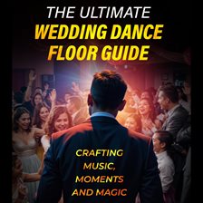 Imagen de portada para The Ultimate Wedding Dance Floor Guide