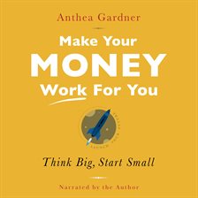 Imagen de portada para Make Your Money Work for You