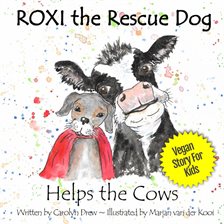 Cover image for Roxi the Rescue Dog Helps the Cows