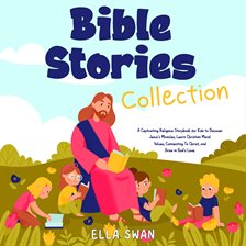 Cover image for Bible Stories Collection: A Captivating Religious Storybook for Kids to Discover Jesus's Miracles