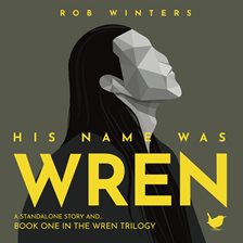 Imagen de portada para His Name was Wren