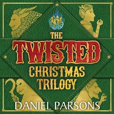 Cover image for Twisted Christmas Trilogy Boxed Set