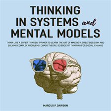 Cover image for Thinking in Systems and Mental Models