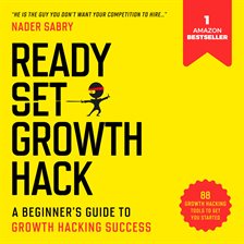 Imagen de portada para Ready, Set, Growth Hack