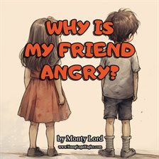 Cover image for Why Is My Friend Angry?