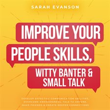 Cover image for Improve Your People Skills, Witty Banter & Small Talk