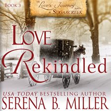 Cover image for Love Rekindled (Book 3)