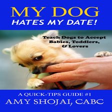 Imagen de portada para My Dog Hates My Date!