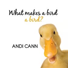 Cover image for What Makes a Bird a Bird?