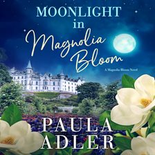Cover image for Moonlight in Magnolia Bloom