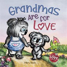 Cover image for Grandmas Are for Love