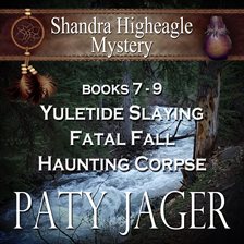 Imagen de portada para Shandra Higheagle Mystery Box Set 7-9