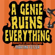 Cover image for A Genie Ruins Everything