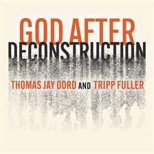 Cover image for God After Deconstruction