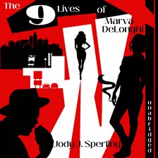 Cover image for The 9 Lives of of Marva DeLonghi