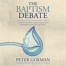 Cover image for The Baptism Debate