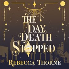 Cover image for The Day Death Stopped