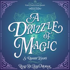 Cover image for A Drizzle of Magic