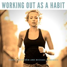 Imagen de portada para Working Out as a Habit