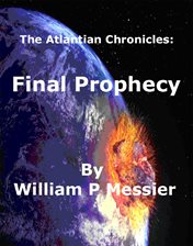 Cover image for Atlantian Chronicles: Final Prophecy