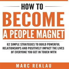 Cover image for How to Become a People Magnet