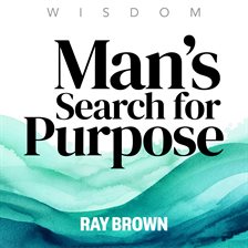 Imagen de portada para Man's Search for Purpose