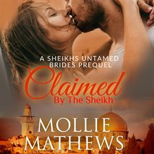 Cover image for Claimed by the Sheikh