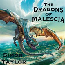 Cover image for The Dragons of Malescia