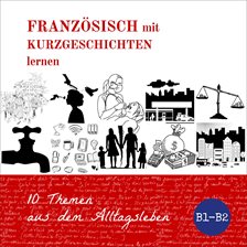 Imagen de portada para Französisch Mit Kurzgeschichten Lernen