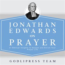 Cover image for Jonathan Edwards on Prayer