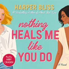 Cover image for Nothing Heals Me Like You Do
