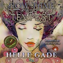 Imagen de portada para How to Tame a Wild Tempest