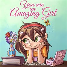 Cover image for You are an Amazing Girl