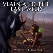 Vlain and the Last Wild