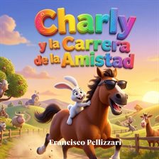 Charly y la Carrera de la Amistad