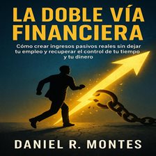 La Doble Vía Financiera
