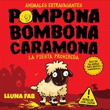 Pompona Bombona Caramona