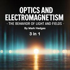 Cover image for Optics and Electromagnetism