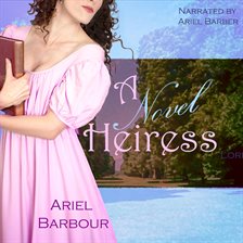 Imagen de portada para A Novel Heiress