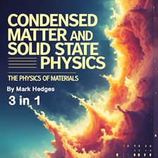 Imagen de portada para Condensed Matter and Solid State Physics