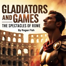 Cover image for Gladiators and Games