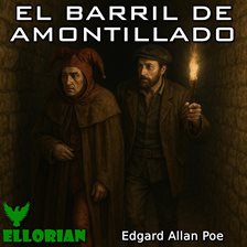 El Barril De Amontillado