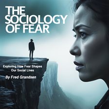 Cover image for The Sociology of Fear