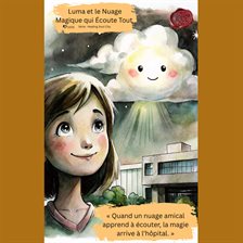 Luma et le Nuage Magique qui Écoute Tout