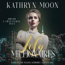 Book Jacket: Lola and the Millionaires: Part One