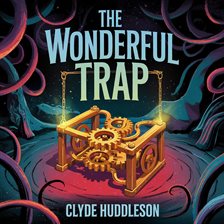 Imagen de portada para The Wonderful Trap