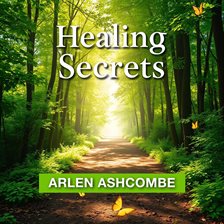 Healing Secrets: Transform Your Space into a Natural Sanctuary