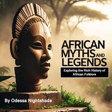 Cover image for African Myths and Legends