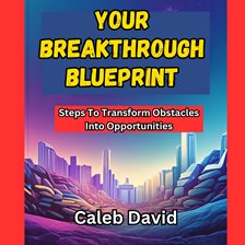 Cover image for Your Breakthrough Blueprint