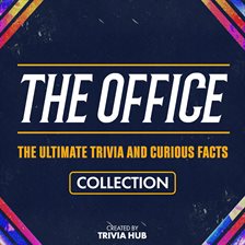 Cover image for The Office - The Ultimate Trivia and Curious Facts Collection